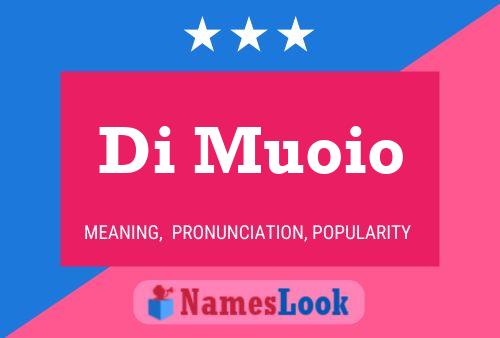 Di Muoio Name Poster