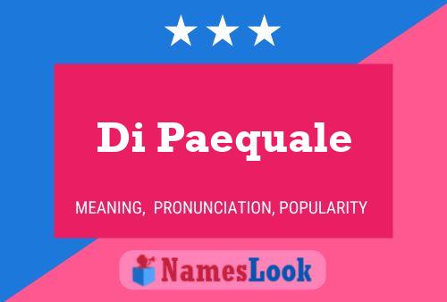 Di Paequale Name Poster