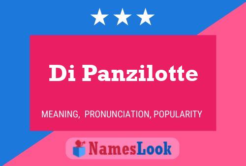 Di Panzilotte Name Poster