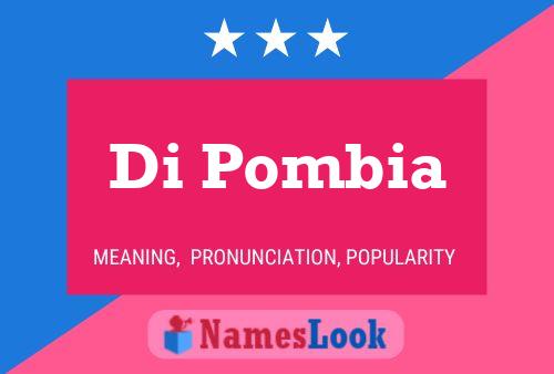 Di Pombia Name Poster