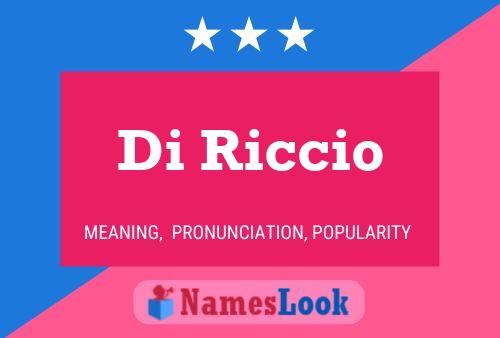 Di Riccio Name Poster