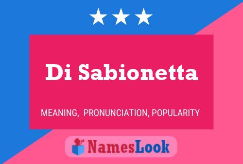 Di Sabionetta Name Poster