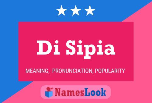 Di Sipia Name Poster