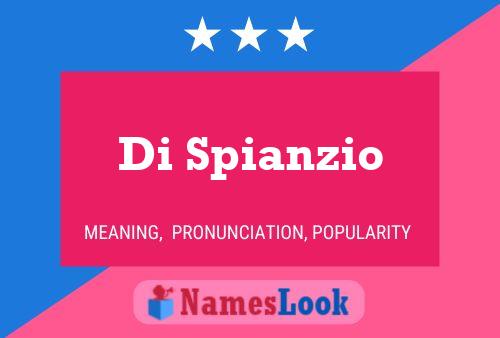 Di Spianzio Name Poster