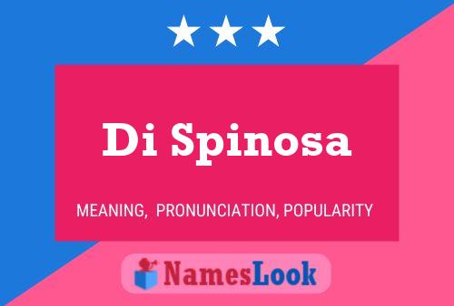 Di Spinosa Name Poster