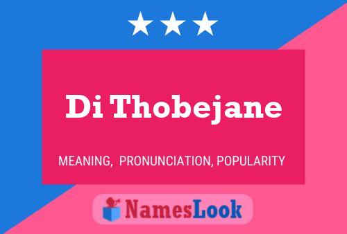 Di Thobejane Name Poster