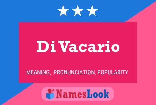 Di Vacario Name Poster