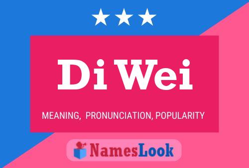 Di Wei Name Poster