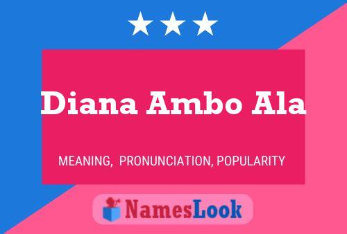 Diana Ambo Ala Name Poster