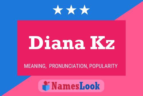 Diana Kz Name Poster