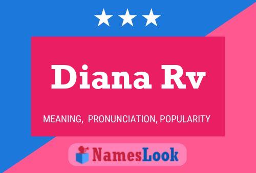 Diana Rv Name Poster