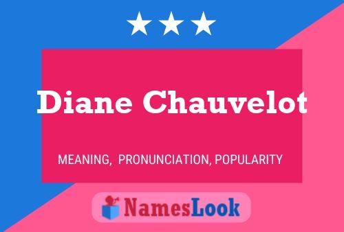 Diane Chauvelot Name Poster