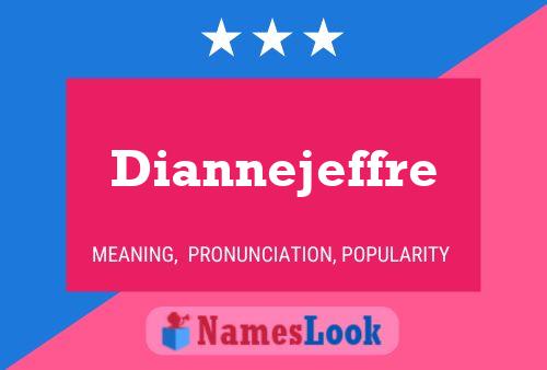 Diannejeffre Name Poster