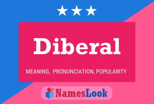 Diberal Name Poster