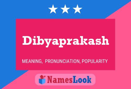 Dibyaprakash Name Poster