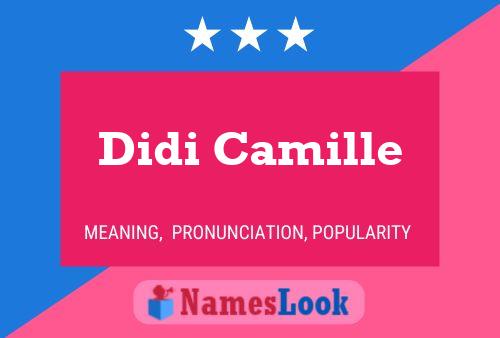 Didi Camille Name Poster