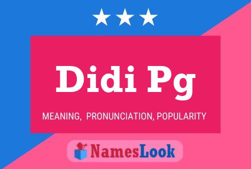 Didi Pg Name Poster