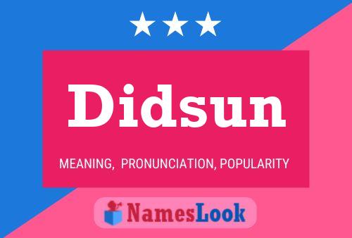 Didsun Name Poster