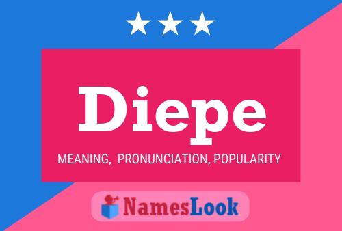 Diepe Name Poster