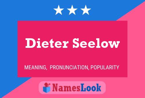 Dieter Seelow Name Poster