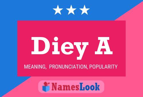 Diey A Name Poster