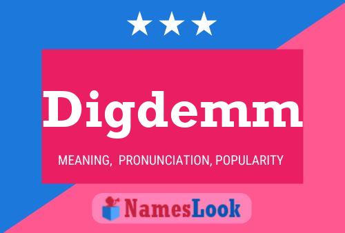 Digdemm Name Poster