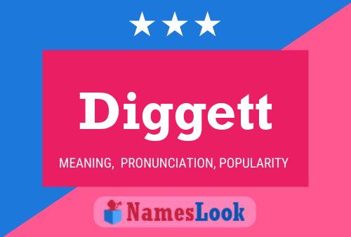 Diggett Name Poster