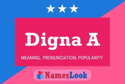 Digna A Name Poster