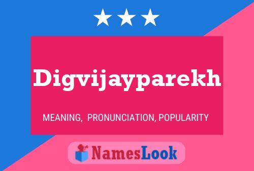 Digvijayparekh Name Poster