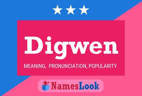 Digwen Name Poster