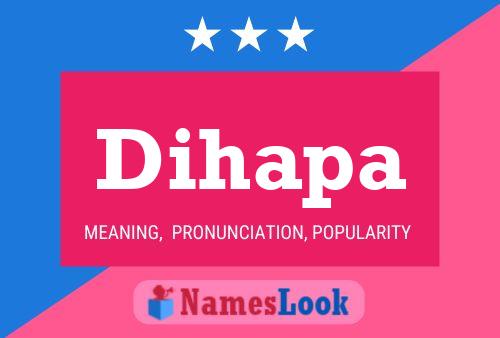 Dihapa Name Poster