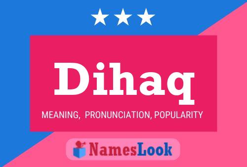 Dihaq Name Poster