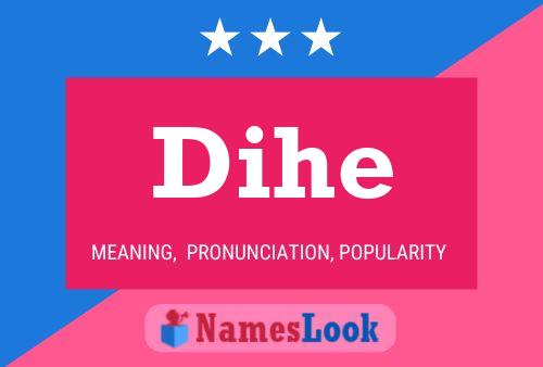 Dihe Name Poster