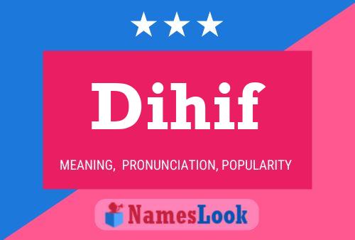 Dihif Name Poster