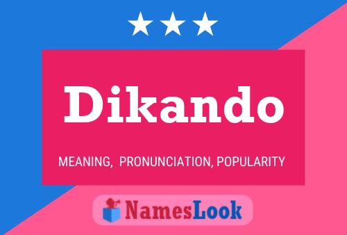 Dikando Name Poster