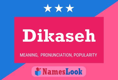 Dikaseh Name Poster