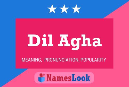 Dil Agha Name Poster