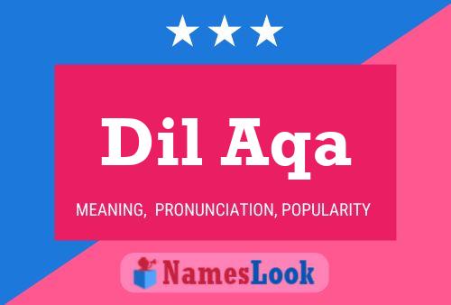 Dil Aqa Name Poster