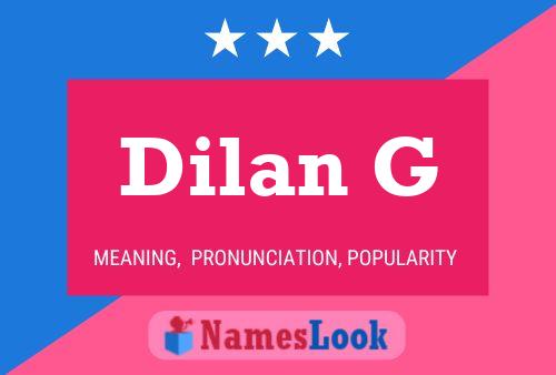 Dilan G Name Poster