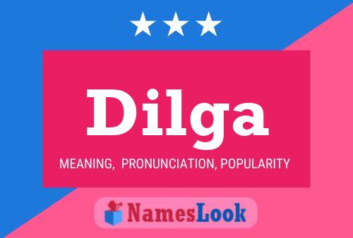 Dilga Name Poster