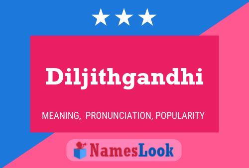 Diljithgandhi Name Poster