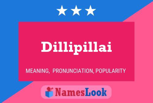 Dillipillai Name Poster