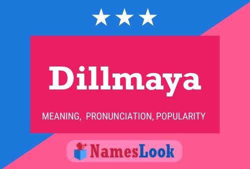 Dillmaya Name Poster