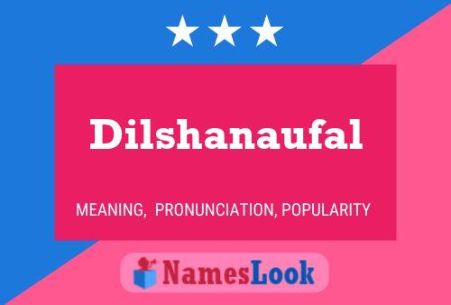 Dilshanaufal Name Poster