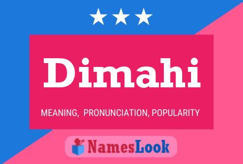 Dimahi Name Poster