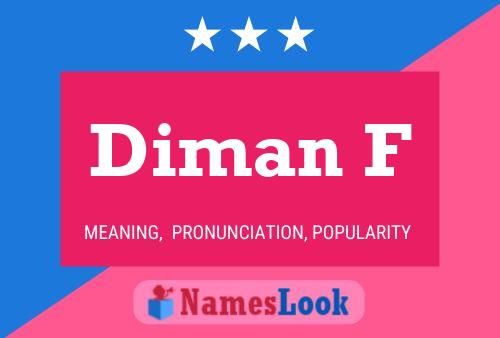 Diman F Name Poster