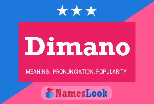 Dimano Name Poster