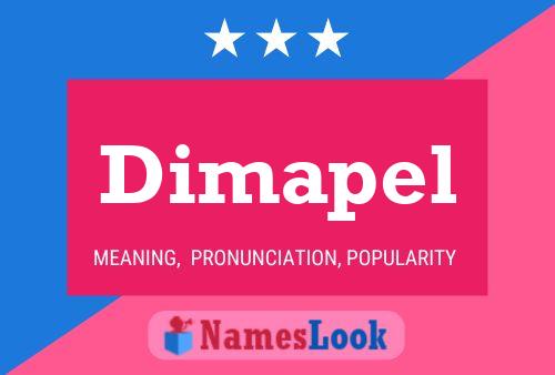 Dimapel Name Poster