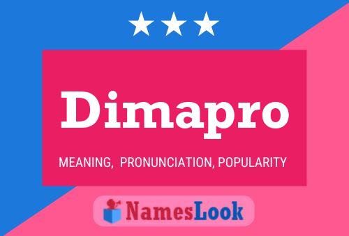 Dimapro Name Poster