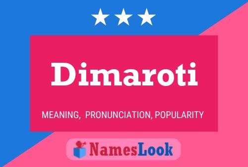 Dimaroti Name Poster